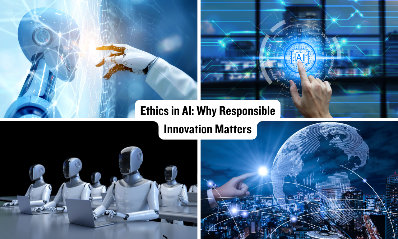 Ethics in AI: Why Responsible Innovation Matters