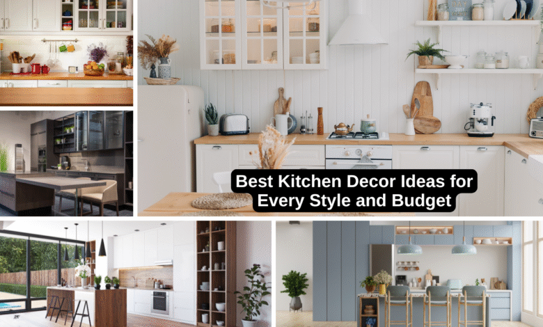 Best Kitchen Decor Ideas for Every Style and Budget